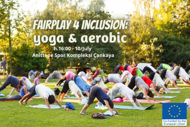 FAIRPLAY 4 INCLUSION: Yoga & Aerobic